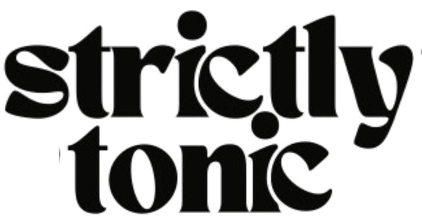 Strictly Tonic